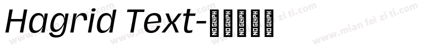 Hagrid Text字体转换